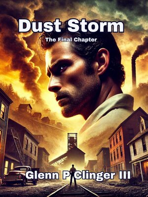 cover image of Dust Storm--The Final Chapter